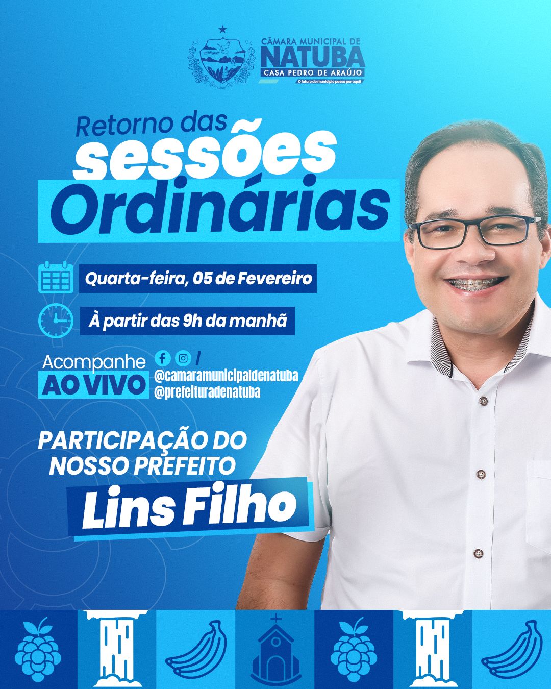 A Câmara Municipal de Natuba, Casa Pedro de Araújo vem informar a todos que as Sessões Ordinárias irão retornar Quarta-feira, dia 05 de Fevereiro com início a partir das 09:00 horas da manhã.
